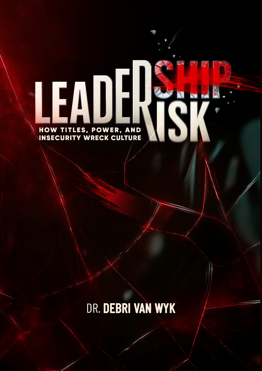 Leadership Risk book cover by Dr Debri van Wyk